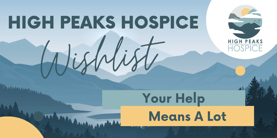 High Peaks Hospice Wishlist